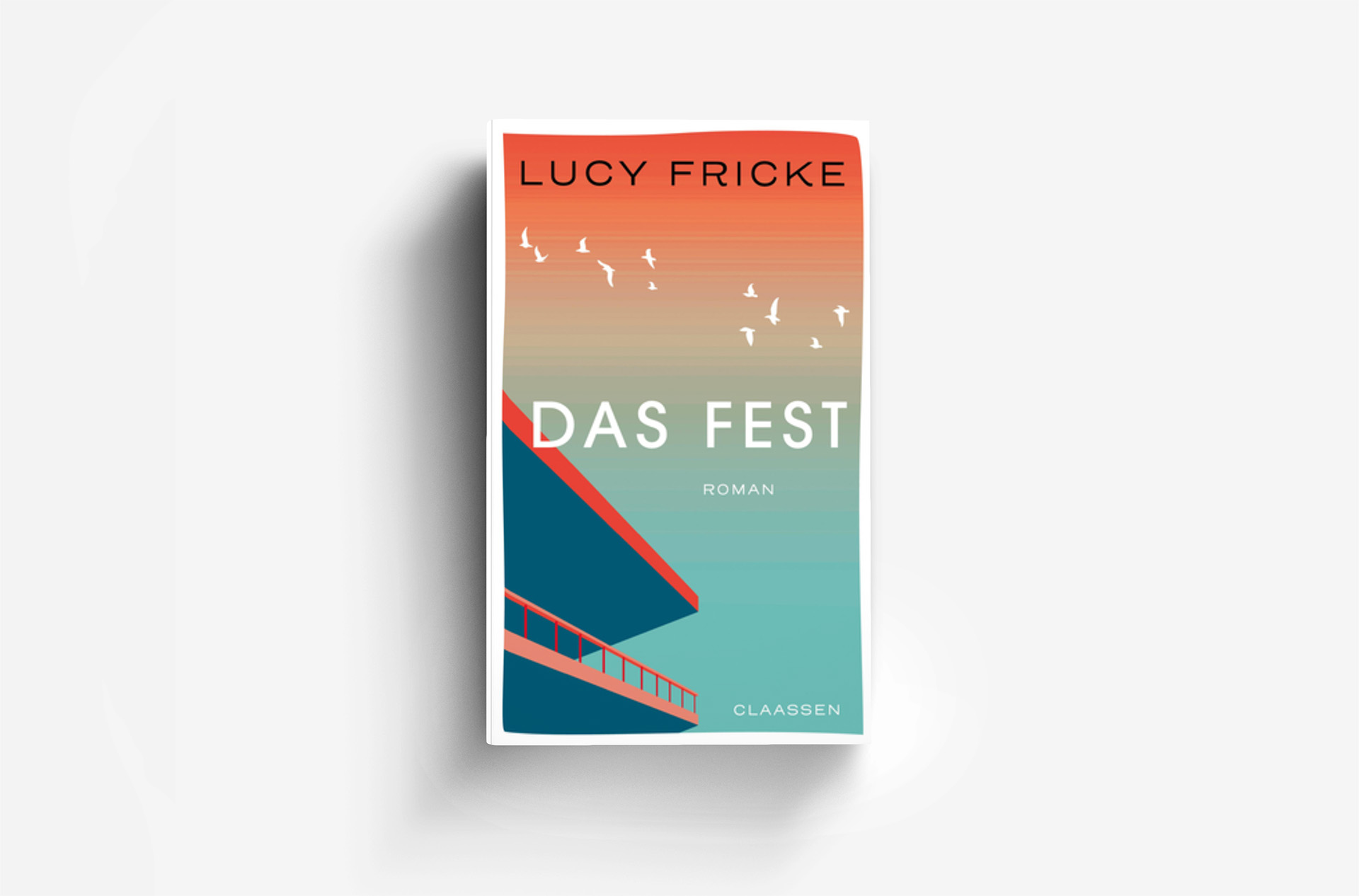Das-Fest-Lucy-Fricke-Buch-Ullstein-Cover-01